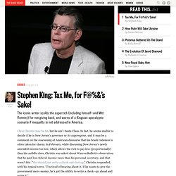 Stephen King: Tax Me, for F@%&’s Sake!
