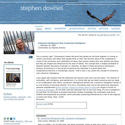 Collective Intelligence? Nah. Connective Intelligence ~ Stephen's Web ~ by Stephen Downes