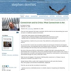 Connectivism and its Critics: What Connectivism Is Not