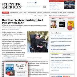 How Has Stephen Hawking Lived Past 70 with ALS?