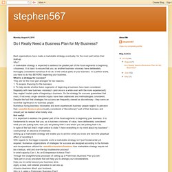 stephen567: Do I Really Need a Business Plan for My Business?