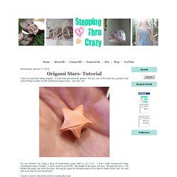 Stepping Thru Crazy: Origami Stars- Tutorial