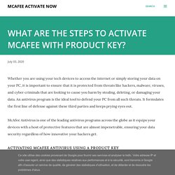 WHAT ARE THE STEPS TO ACTIVATE MCAFEE WITH PRODUCT KEY?