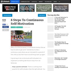 8 Steps To Continuous Self-Motivation