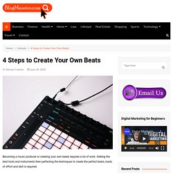 4 Steps to Create Your Own Beats – Blog Maneiro