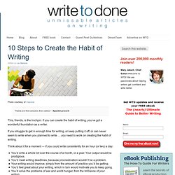 10 Steps to Create the Habit of Writing