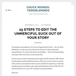 25 Steps To Edit The Unmerciful Suck Out Of Your Story