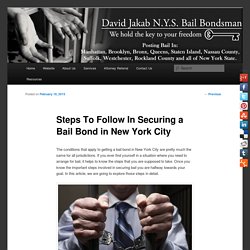 Steps To Follow In Securing a Bail Bond in New York City