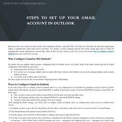 STEPS TO SET UP YOUR GMAIL ACCOUNT IN OUTLOOK