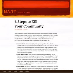 6 Steps to Kill Your Community