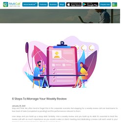 6 Steps To Manage Your Weekly Review