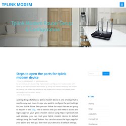 Steps to open the ports for tplink modem device - Tplink Modem