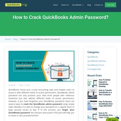 Easy Steps to Crack QuickBooks Admin Password