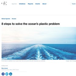 8 steps to solve the ocean's plastic problem