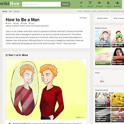 4 Ways to Be a Man