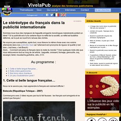 Le stéréotype du français dans la publicité internationale
