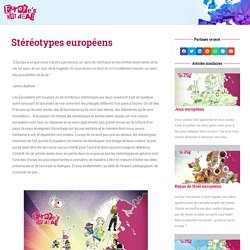 Stéréotypes européens - Europe Is Not Dead!