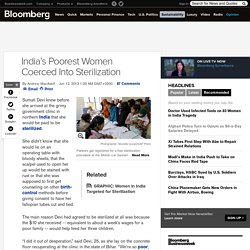 India’s Poorest Women Coerced Into Sterilization