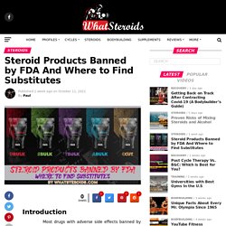 Steroid Products Banned by FDA And Where to Find