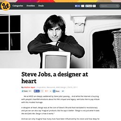 Steve Jobs, a designer at heart