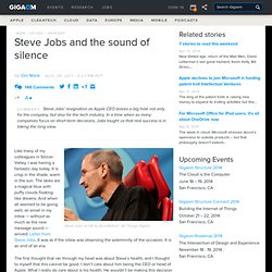 Steve Jobs and the sound of silence