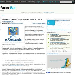 E-Stewards Expands Responsible Recycling to Europe