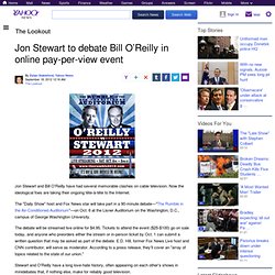 Jon Stewart to debate Bill O’Reilly in online pay-per-view event