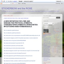 STICKERBOW and the ROSE: A NEW DEFINITION FOR LYME AND DISEASE