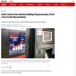 Anti-carbon-tax stickers falling off gas pumps, Ford vows to fix the problem