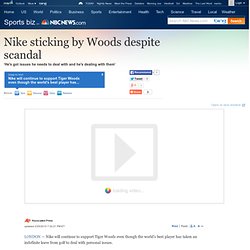 Nike sticking by Woods despite scandal - Business - Sports Biz