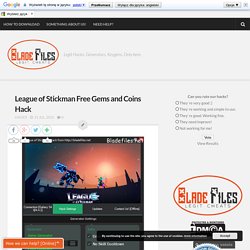 League of Stickman Free Gems and Coins Hack