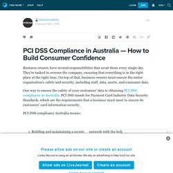 PCI DSS Compliance in Australia — How to Build Consumer Confidence: stickmancyberse — LiveJournal