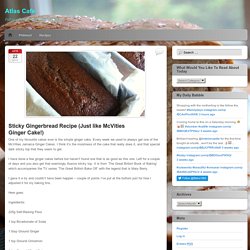 Sticky Gingerbread Recipe (Just like McVities Ginger Cake!)
