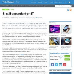 BI still dependent on IT