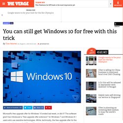 You can still get Windows 10 for free with this trick