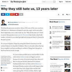 Why they still hate us, 13 years later