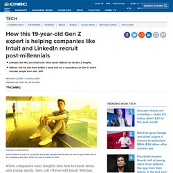 Gen Z expert Jonah Stillman is consulting for Intuit, Linkedin and NFL