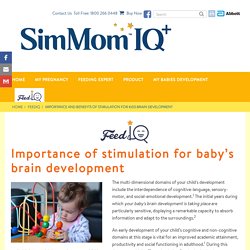 Importance and benefits of Stimulation for Kids Brain Development