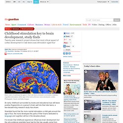 Childhood stimulation key to brain development, study finds
