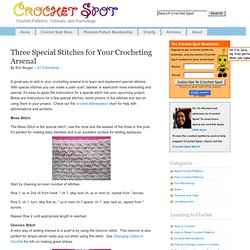 Three Special Stitches for Your Crocheting Arsenal