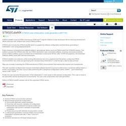 M32CubeMX STM32Cube initialization code generator (UM1718)