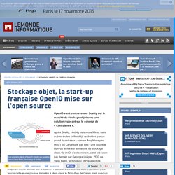 Stockage objet, la start-up française OpenIO mise sur l'open source