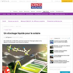 Stockage liquide pour le solaire - Sciencesetavenir.fr