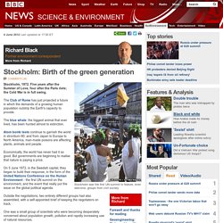 Stockholm: Birth of the green generation