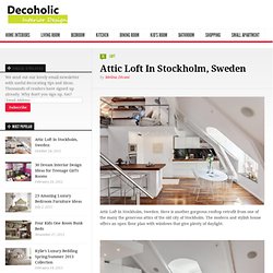 Attic Loft In Stockholm, Sweden - Decoholic Interior Design, Living Room - Bedroom Ideas