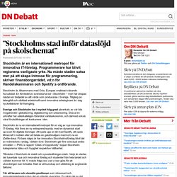 ”﻿Stockholms stad inför dataslöjd på skolschemat”