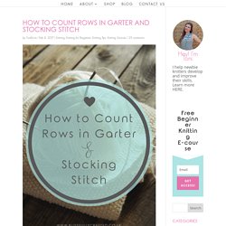 How To Count Rows in Garter and Stocking Stitch