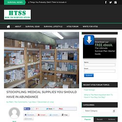 Stockpiling: Medical Supplies You Should Have In Abundance