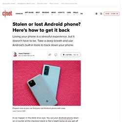Stolen or lost Android phone? Here's how to get it back