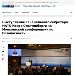 Opinion: Speech by NATO Secretary General Jens Stoltenberg at the Munich Security Conference, 06-Feb.-2015